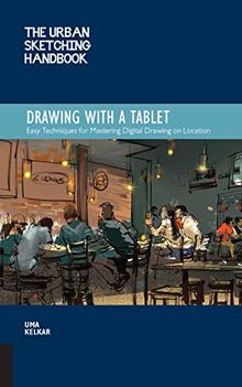 Urban Sketching Handbook : Drawing with a table