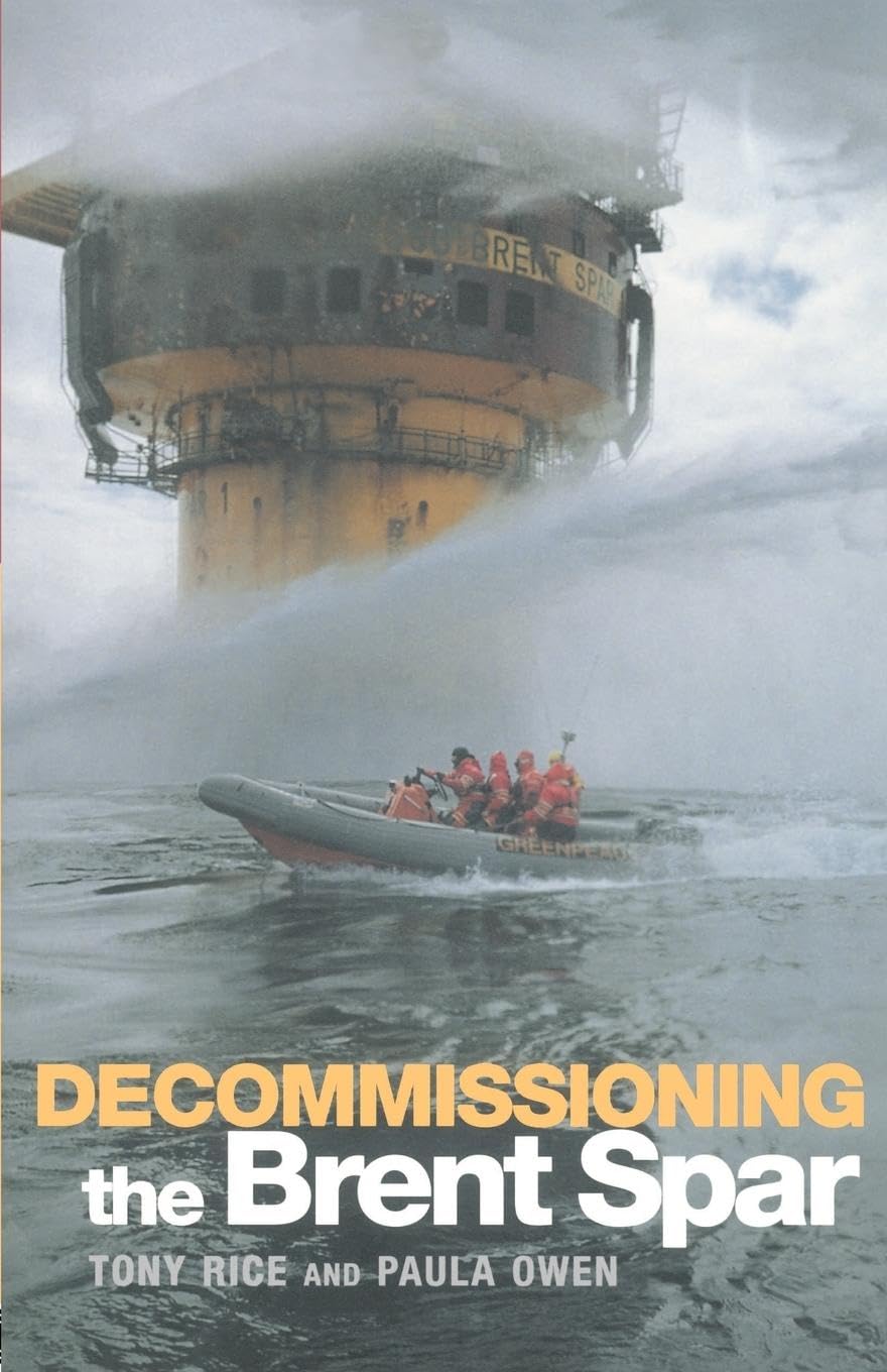 Paula Owen Decommissioning The Brent Spar