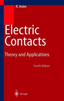 Electric Contacts: Theory and Application von Ragnar Holm | Buch | Zustand sehr gut