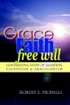 Grace, Faith, Free Will