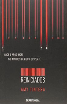 Reiniciados : hace 5 años morí, 178 minutos después, desperté