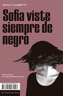 Sofia viste siempre de negro (Narrativa, Band 29)