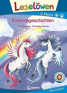 Leselöwen 2. Klasse - Einhorngeschichten: Erstlesebuch Kinder ab 7 Jahre