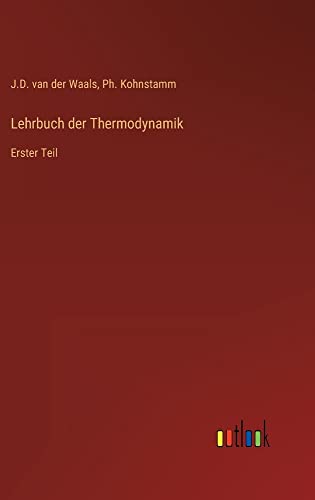 Lehrbuch der Thermodynamik: Erster Teil