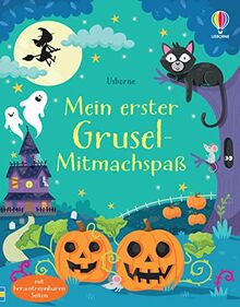 Mein erster Grusel-Mitmachspaß: Block mit heraustrennbaren Seiten – schaurig-schöne Rätsel, nicht nur für Halloween – für Kinder ab 5 Jahren (Usborne erste Mitmach-Blöcke)