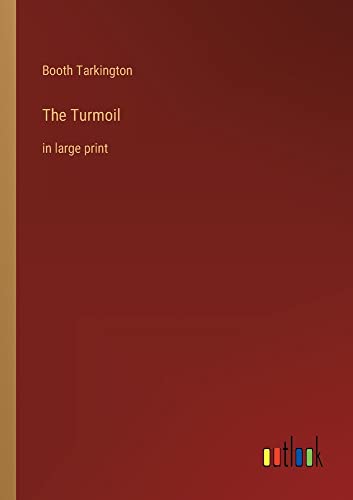 The Turmoil: in large print