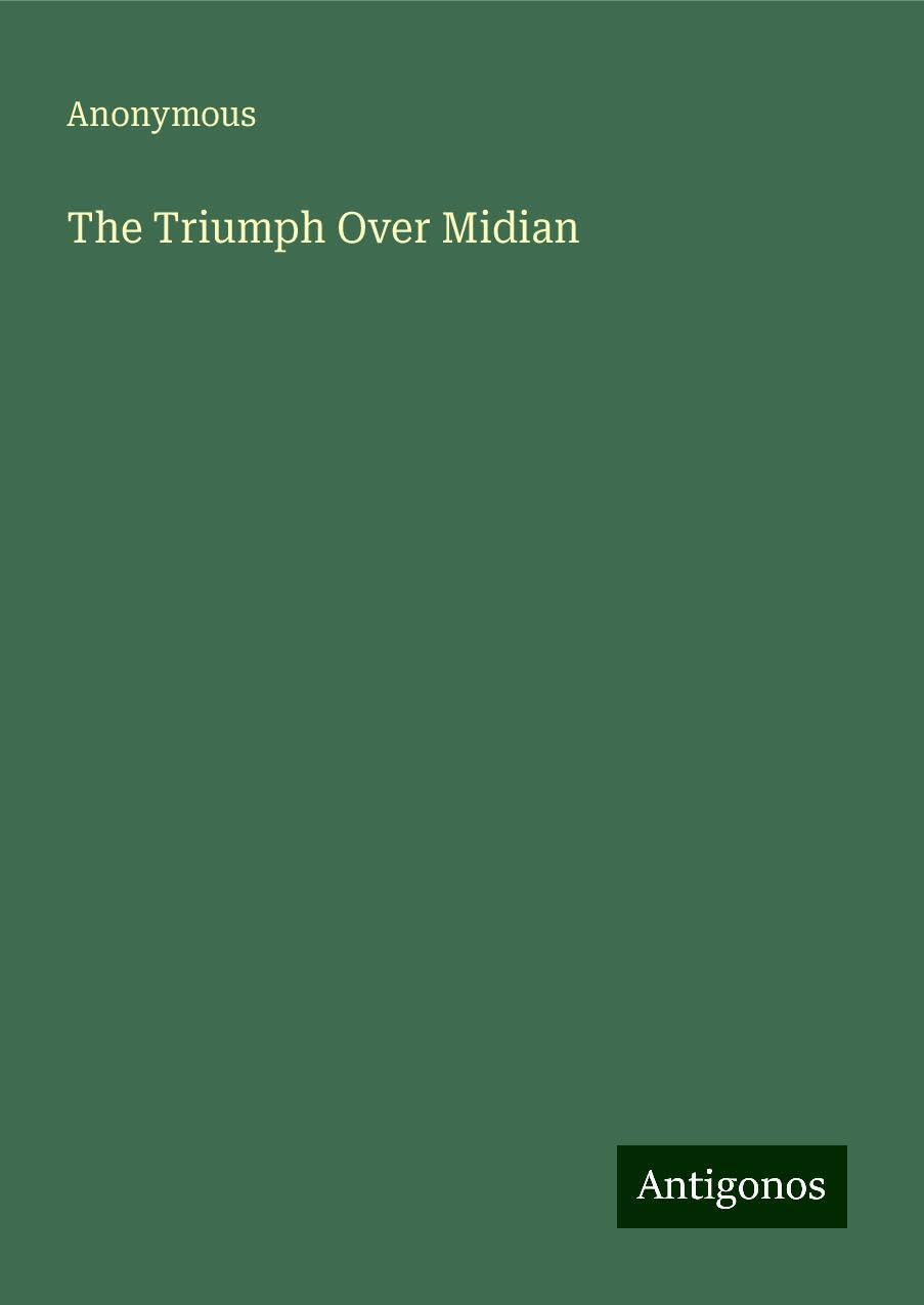 The Triumph Over Midian