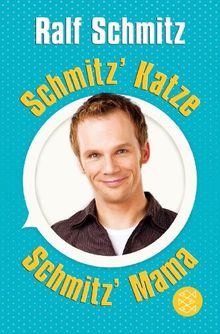 Schmitz' Katze / Schmitz' Mama: Zwei Bestseller in einem Band