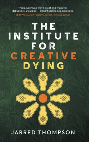 The Institute for Creative Dying