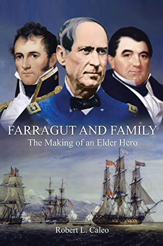 Farragut and Family: The Making of an Elder Hero