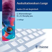 Auskultationskurs Lunge: . Zus.-Arb.: G. Würtemberger, R.L.H. Murphy
