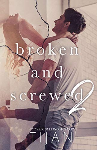 Broken & Screwed 2 (Bs, Band 2)