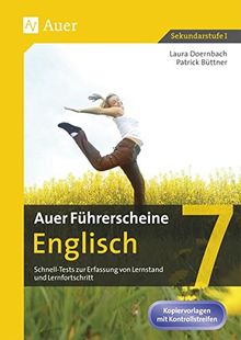 Auer Führerscheine Englisch Klasse 7: Schnell-Tests zur Erfassung von Lernstand und Lernfortschritt