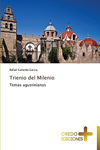 Trienio del Milenio: Temas agustinianos