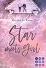 Star meets Girl: Filmstar-Liebesroman mit turbulenten Gefühlen an der Nordsee (New Adult Romance)