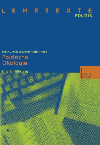 Politische Ökologie: Eine Einführung (Lehrtexte Politik)