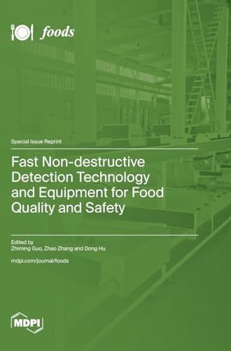 Fast Non-destructive Detection Technology and Equipment for Food Quality and Safety