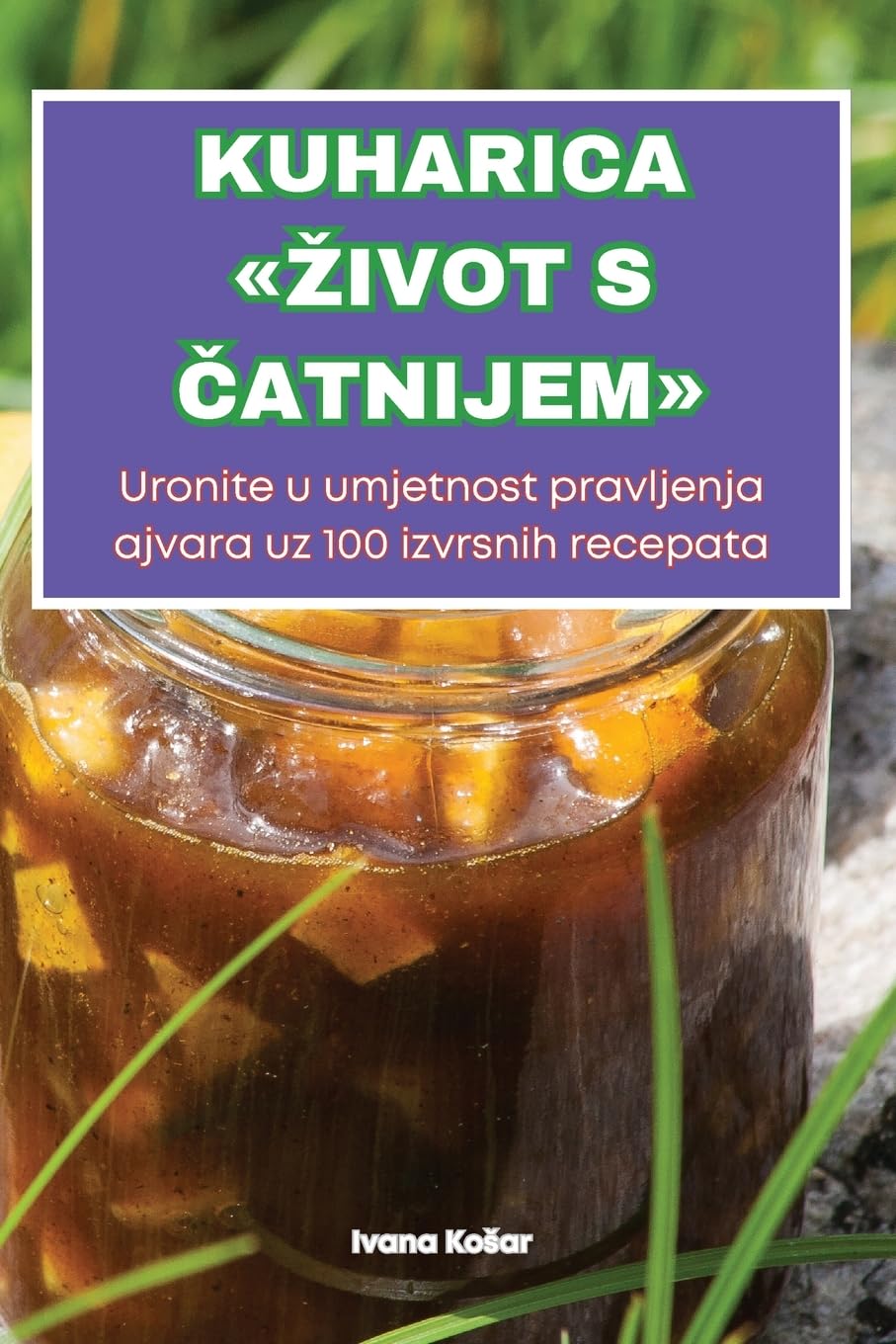 KUHARICA ¿IVOT S ¿ATNIJEM