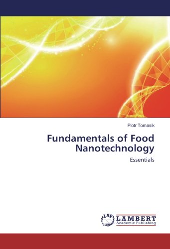 Fundamentals of Food Nanotechnology: Essentials