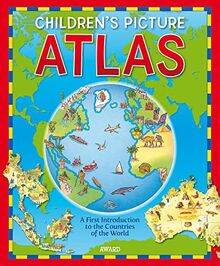 Children's Picture Atlas: A First Introduction to the Countries of the World. Age 7+