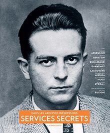 Dans les archives inédites des services secrets