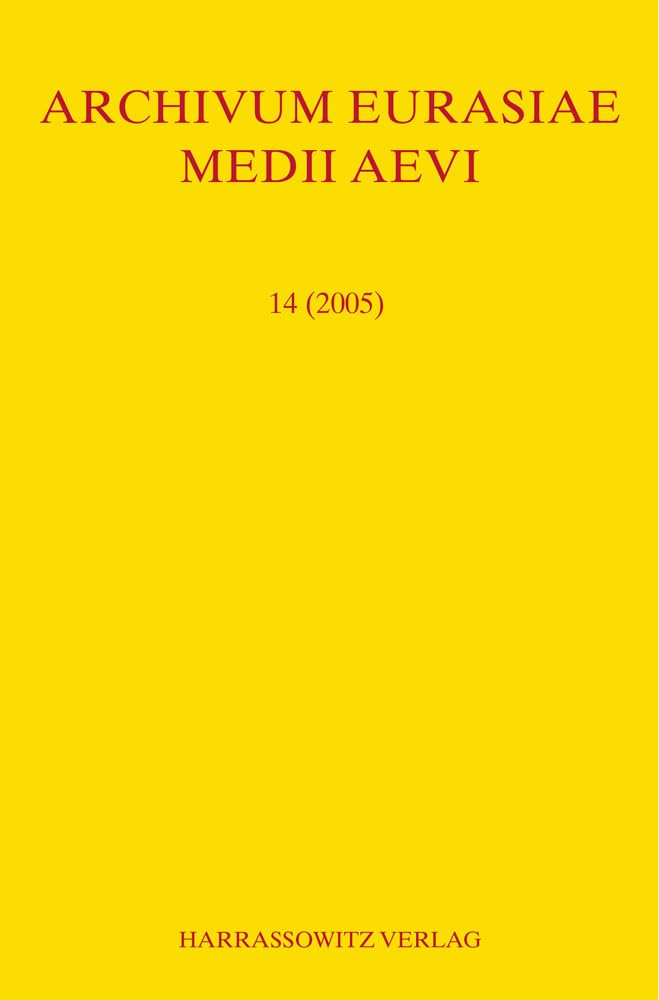 Archivum Eurasiae Medii Aevi 14 (2005)