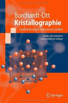 Kristallographie: Eine Einfuhrung fur Naturwissenschaftler (Springer-Lehrbuch) (German Edition): Eine Einführung für Naturwissenschaftler