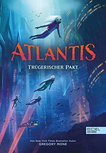 Atlantis (Band 2): Trügerischer Pakt (Edel Kids Books)