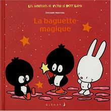 Les aventures de Victor le petit lapin, Tome 4 : La baguette magique von Manceau, Edouard | Buch | Zustand gut