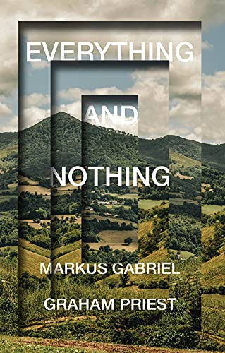 Graham Priest Everything And Nothing