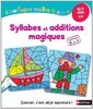 Syllabes et additions magiques, 6-7 ans, CP