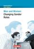 Schwerpunktthema Abitur Englisch: Men and Women: Changing Gender Roles: Textheft