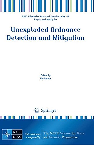 Unexploded Ordnance Detection and Mitigation (NATO Science for Peace and Security Series B: Physics and Biophysics)