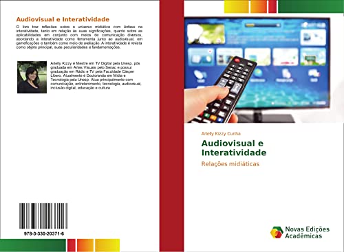 Audiovisual e Interatividade: Relações midiáticas