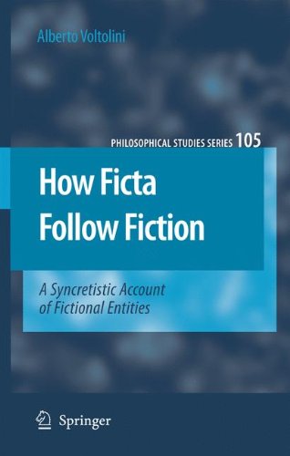 How Ficta Follow Fiction: A Syncretistic Account of Fictional Entities (Philosophical Studies Series)