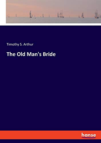 The Old Man's Bride