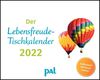 PAL - Der Lebensfreude Tischkalender 2023: Inspirierender Kalender zum Aufstellen, m. 10-Tages-Kalenderium & motivierenden und positiven Gedanken, Spiralbindung, 17,0 x 15,5 cm
