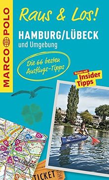 MARCO POLO Raus & Los! Hamburg, Lübeck und Umgebung: Guide und große Erlebnis-Karte in praktischer Schutzhülle