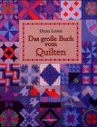 Das große Buch vom Quilten