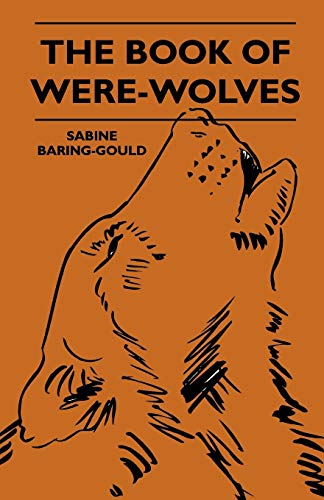 The Book Of Were-Wolves