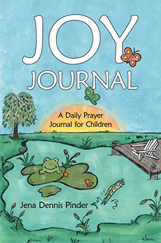 Joy Journal: A Daily Prayer Journal for Children