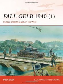 Fall Gelb 1940 (1): Panzer Breakthrough in the West (Campaign, Band 264)