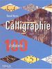 Calligraphie : 100 alphabets