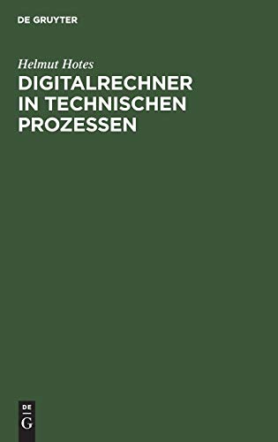 Digitalrechner in technischen Prozessen