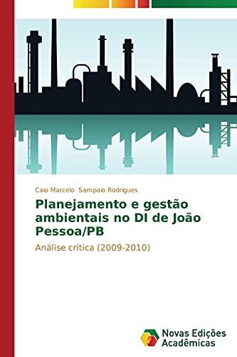 Planejamento e gestão ambientais no DI de João Pessoa/PB: Análise crítica (2009-2010)