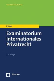 Examinatorium Internationales Privatrecht (NomosStudium)