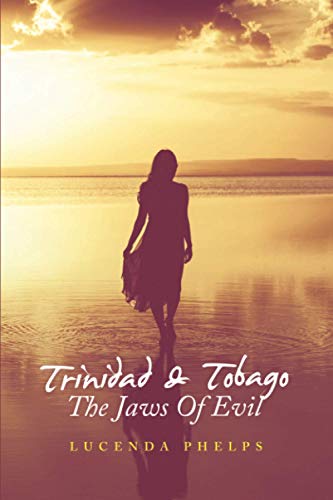 Trinidad & Tobago The Jaws Of Evil