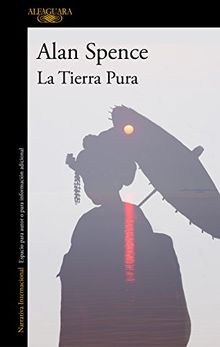 La tierra pura (Alfaguara Literaturas)