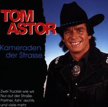 Kameraden der Strasse von Tom Astor | CD | Zustand neu