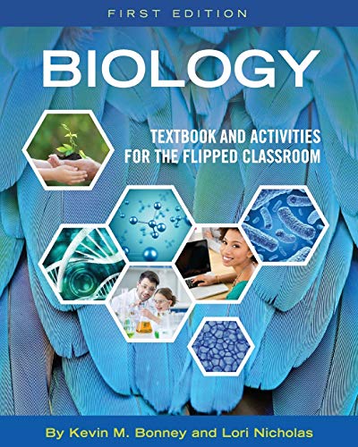 Biology: Textbook and Activities for the Flipped Classroom